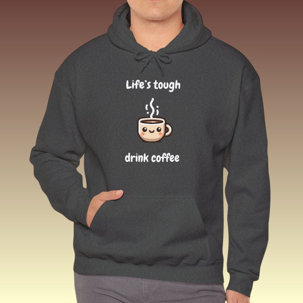 Life's Tough Drink Coffee Hoodie - Coffee Purrfection