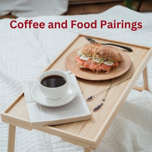 Coffee and Food Pairings - Coffee Purrfection