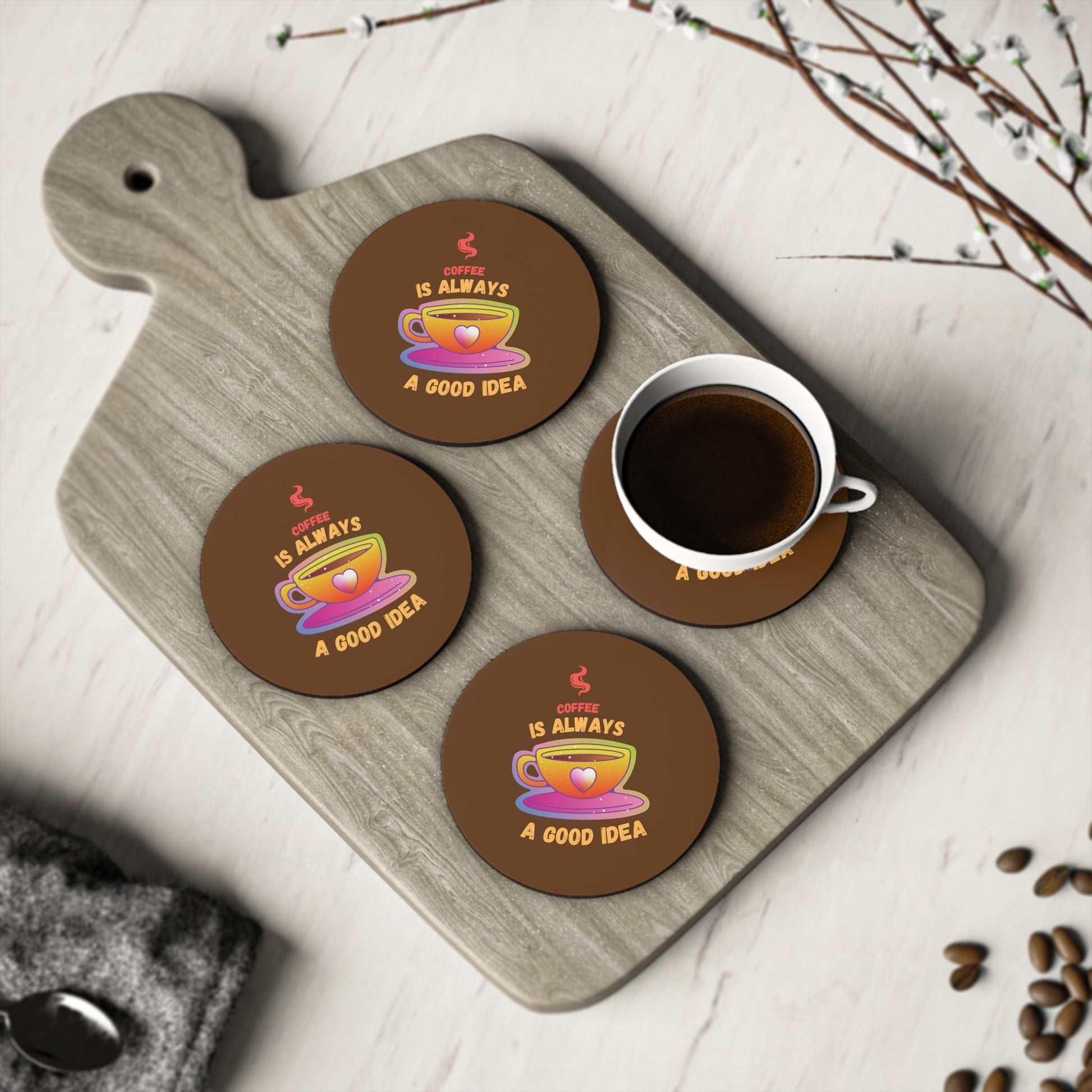 Coffee Is Always A Good Idea Coffee Coaster Set - Coffee Purrfection