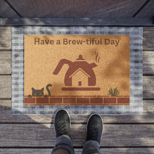 Have a Brew - tiful Day Doormat - Coffee Purrfection