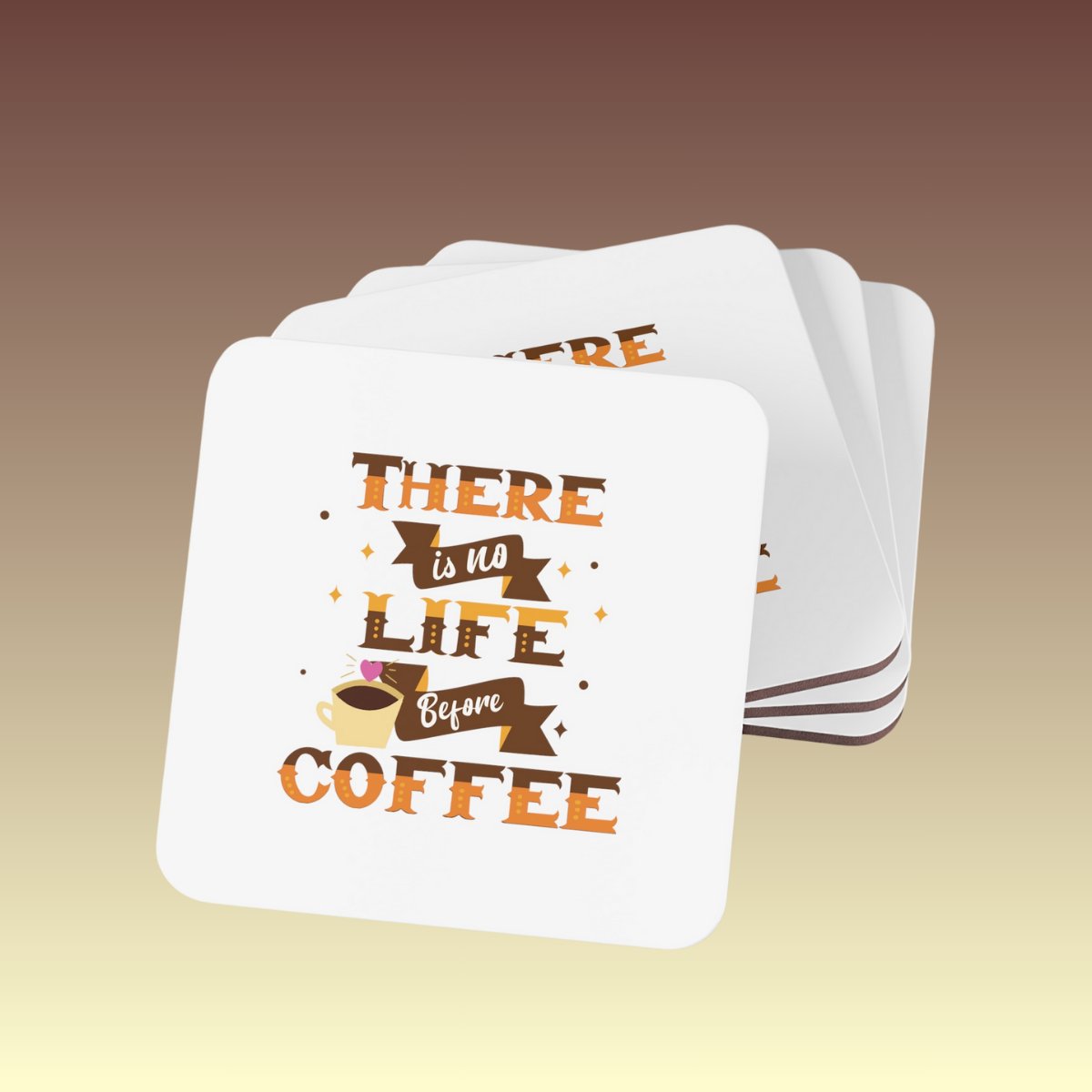 There Is No Life Before Coffee Coaster Set - Coffee Purrfection