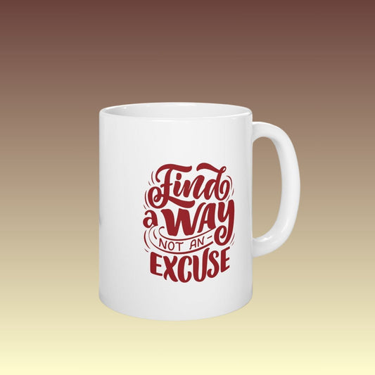 Find A Way Quote Coffee Mug - Coffee Purrfection
